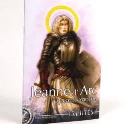 Trinités : Jeanne d'Arc la pucelle d'Orléans