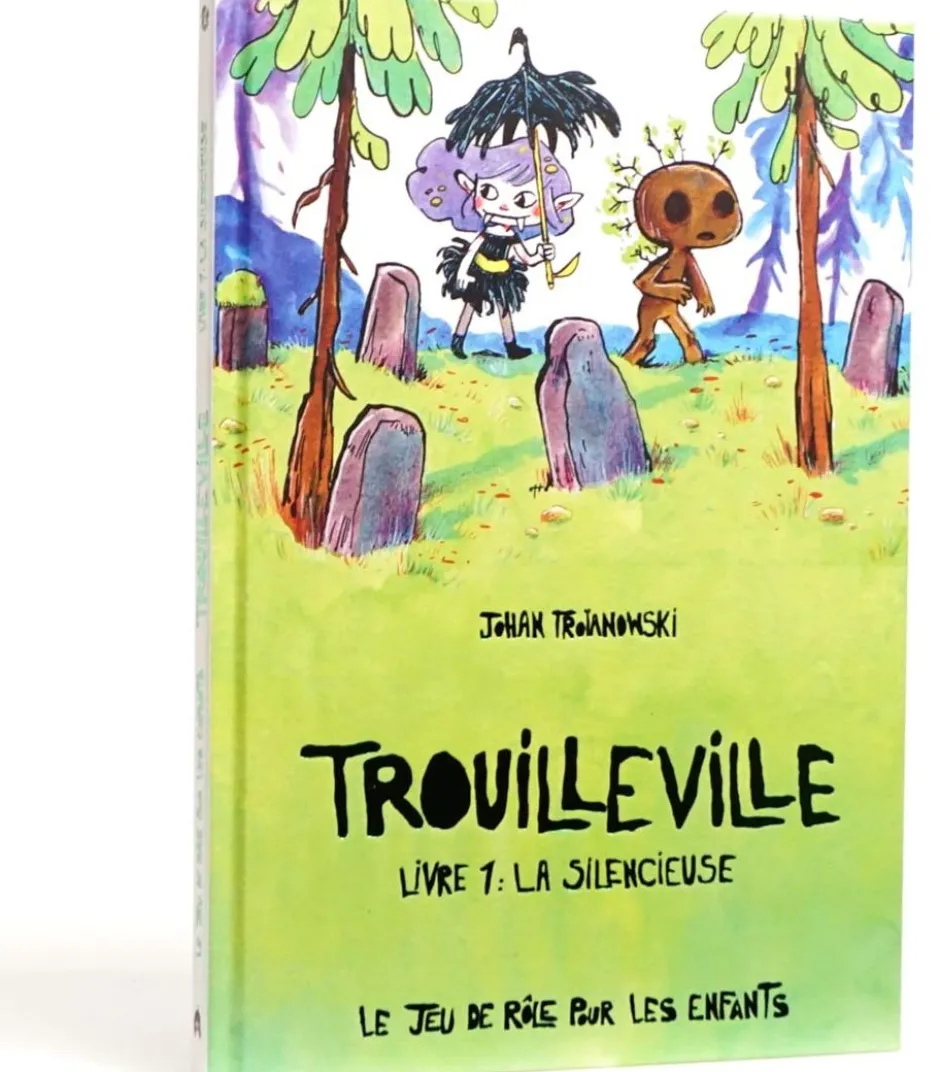Trouilleville Livre 1 : La Silencieuse