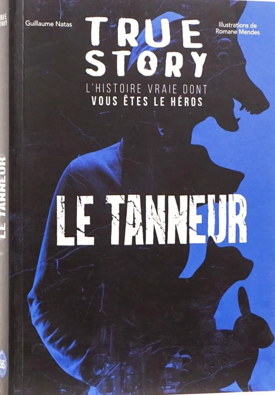 True Story : Le tanneur