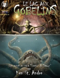 Tunnels & Trolls : Le Lac aux gobelins