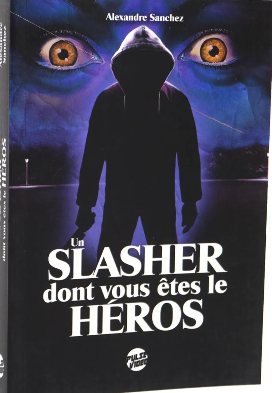 Un Slasher dont vous êtes le héros (version bleue)