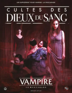 Vampire La Mascarade V5 : Cultes des Dieux du Sang