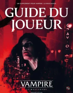 Vampire La Mascarade V5 : Guide du joueur