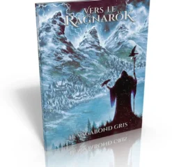 Vers le Ragnarök - Le Vagabond gris