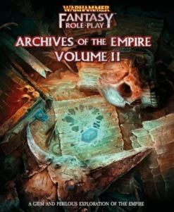 Warhammer Fantasy Roleplay : Archives de l'Empire Vol. II
