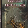 Warhammer Fantasy Roleplay : Mort sur le Reik