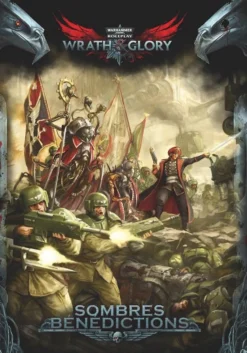 Warhammer 40000 Wrath and Glory : Sombres Bénédictions