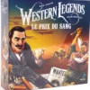 Western Legends : Le Prix du Sang