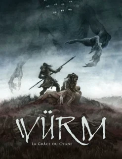 Würm 2 - Saga 1 - La Grâce du cygne